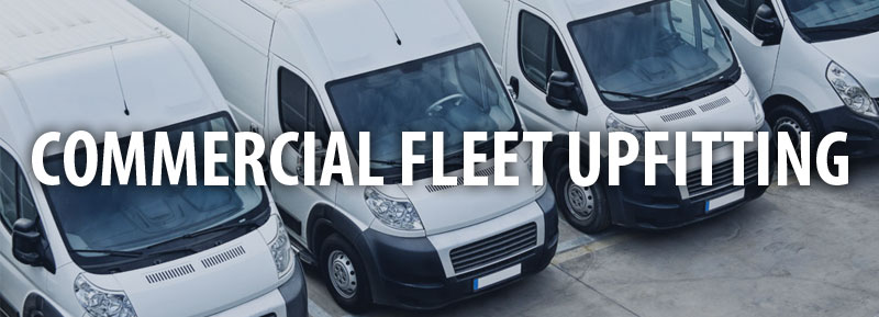 Commercial Fleet Upfitting